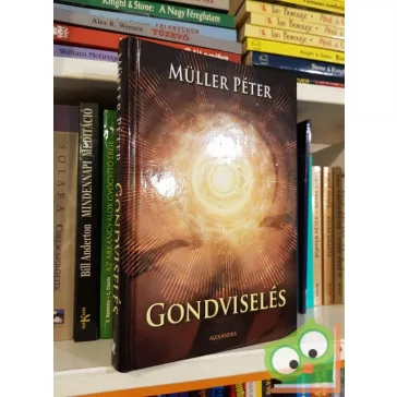 Müller Péter: Gondviselés