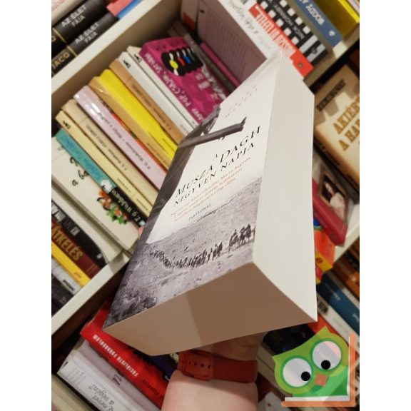 Franz Werfel: A Musza Dagh negyven napja