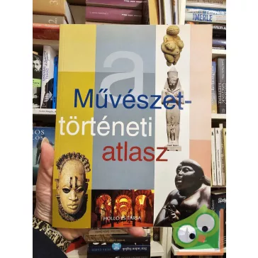   Lluis Borras, Cristina Vilella (szerk.): Művészettörténeti atlasz