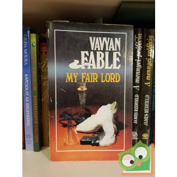 Vavyan Fable: My fair lord