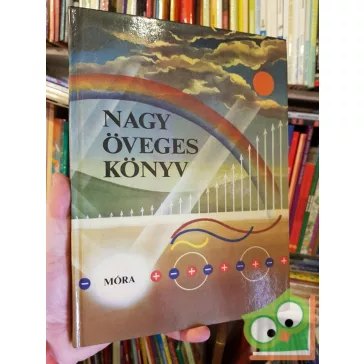 Öveges József: Nagy Öveges Könyv