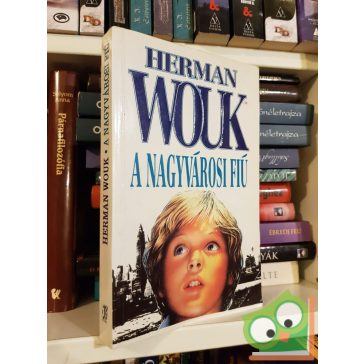 Herman Wouk: A nagyvárosi fiú