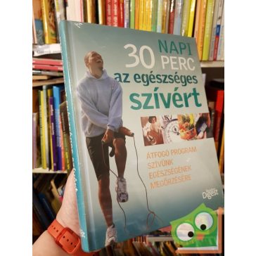 Napi 30 perc az egészséges szívért