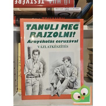   Subodh Narvekar: Vázlatkészítés (Tanulj meg rajzolni! - Árnyékolás ceruzával)