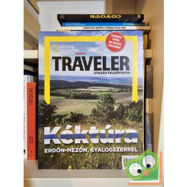 National Geographic Magyarország különszám - Traveler