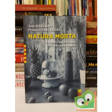 Joan Margarit, Francesc Parcerisas: Natura Morta