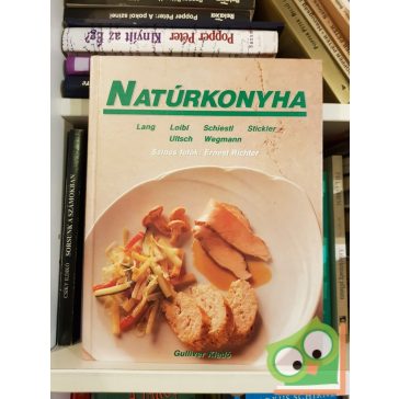 Erich Lang: Natúrkonyha
