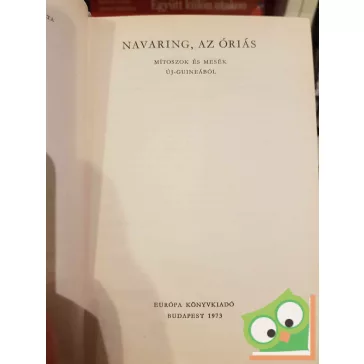   Bodrogi Tibor (szerk.): Navaring, az óriás (Népek meséi) (papírborító nélkül)