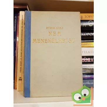 Stein Imre: Nem menekülhetsz