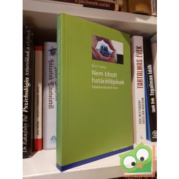   Bíró Yvette: Nem tiltott határátlépések  (Osiris könyvtár)