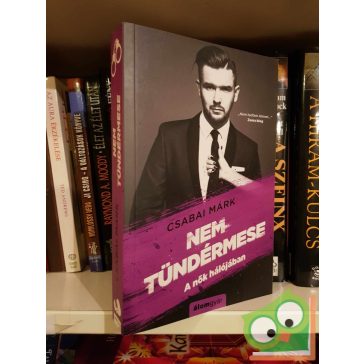   Csabai Márk: Nem tündérmese (Egy csibész naplója 2.) (újszerű) (dedikált)