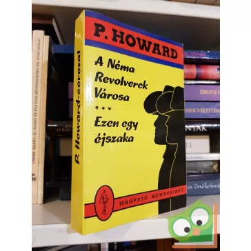 P. Howard: A Néma R. V. - Ezen egy é.