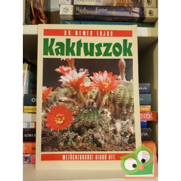 Dr. Nemes Lajos: Kaktuszok