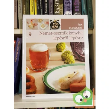   Campos Jiménez Mária (szerk.): Német-osztrák konyha lépésről lépésre (Ízek és kultúrák 9.)