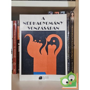 Bosnyák Sándor (szerk.): A néphagyomány vonzásában