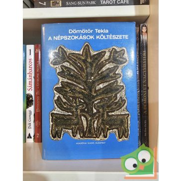 Dömötör Tekla: A népszokások költészete