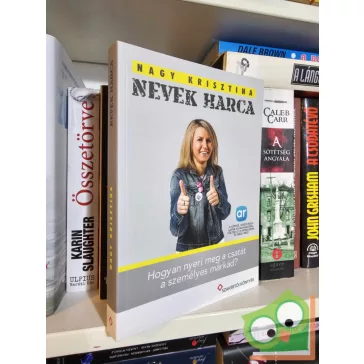 Nagy Krisztina: Nevek harca