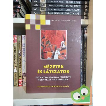 Horváth M. Tamás (szerk.): Nézetek és látszatok