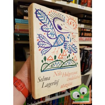 Selma Lagerlöf: Nils Holgersson csodálatos utazása