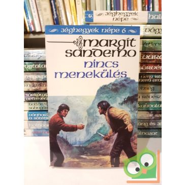   Margit Sandemo: Nincs menekülés (Jéghegyek Népe 6.) ritka