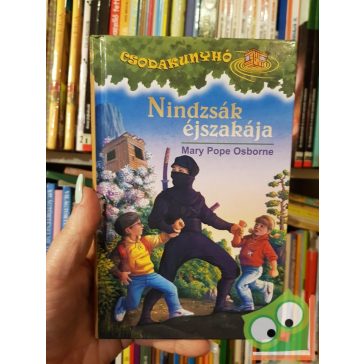   Mary Pope Osborne: Nindzsák Éjszakája (ritka) (Csodakunyhó 5.)