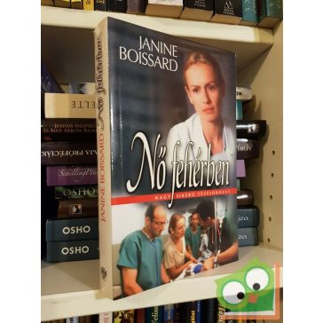 Janine Boissard: Nő fehérben