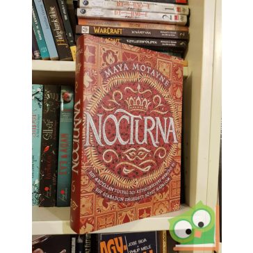Maya Motayne: Nocturna (Varázshamisítás 1.)