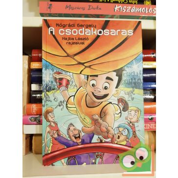 Nógrádi Gergely: A csodakosaras