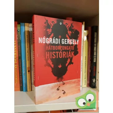 Nógrádi Gergely: Hátborzongató históriák