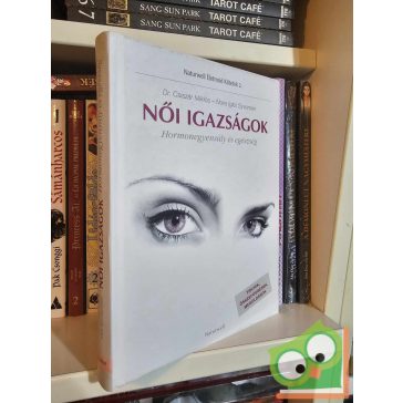   Csiszár Miklós - Nora Igloi Syversen: Női igazságok - Hormonegyensúly és egészség