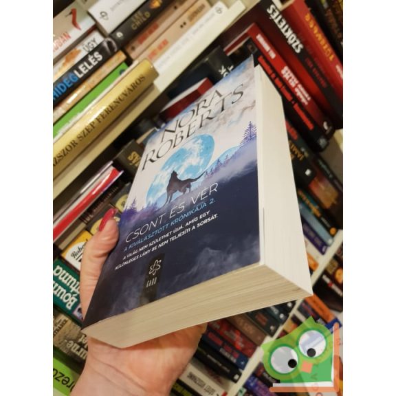 Nora Roberts: Csont és vér (A Kiválasztott krónikája 2.)