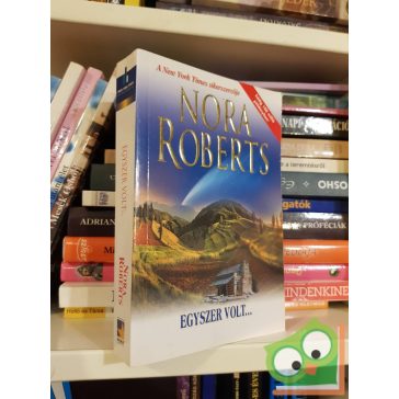 Nora Roberts: Egyszer volt... (Egyszer volt... 1.)