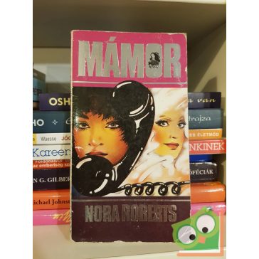 Nora Roberts: Mámor (D.C. Nyomozók 2.)