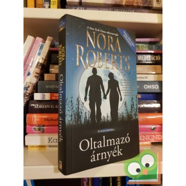 Nora Roberts: Oltalmazó árnyék  (A Hold árnyéka 2.)