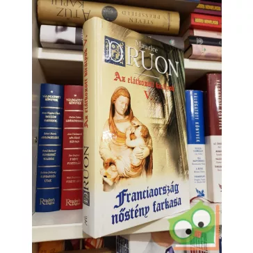   Maurice Druon: Franciaország nőstény farkasa (Az elátkozott királyok 5.)