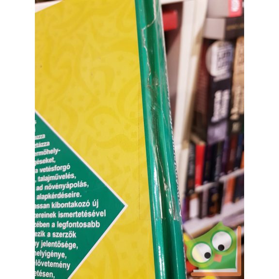 Antal József, Jolánkai Márton: Növénytermesztéstan 1.  A növénytermesztés alapjai, gabonafélék (Ritka)