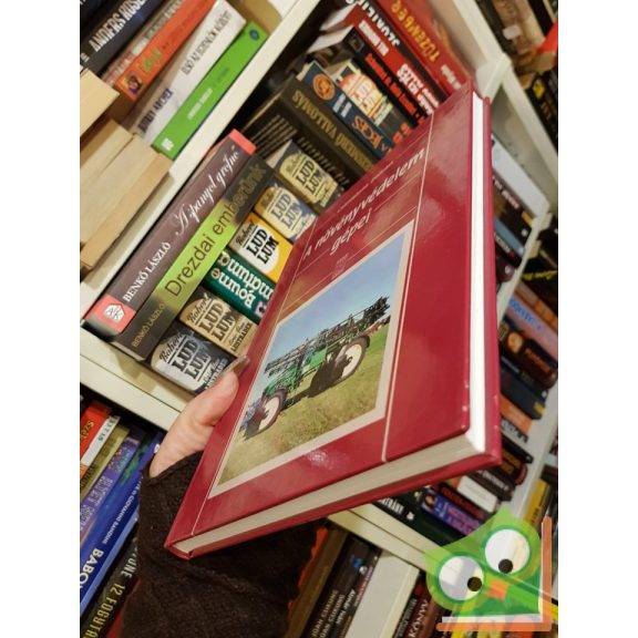 Csizmazia Zoltán: A növényvédelem gépei  (Ritka)