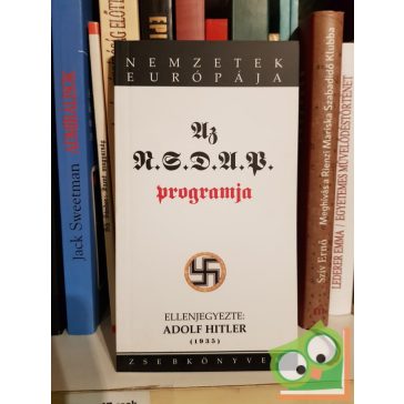   Szeltner Andor (ford.): Az NSDAP programja és világnézeti alapjai (Ritka)