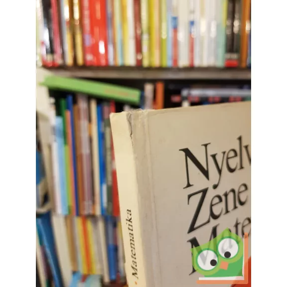 Vargha-Dimény-Loparits: Nyelv, zene, matematika