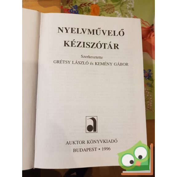 Grétsy László,  Kemény Gábor (szerk.): Nyelvművelő kéziszótár