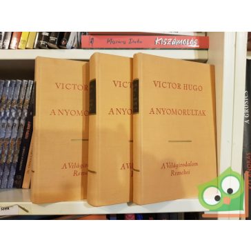   Victor Hugo: A nyomorultak (3 kötet együtt) (A Világirodalom Remekei)