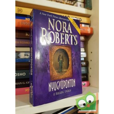 Nora Roberts: Nyugvóponton (MacKade fivérek 4.)