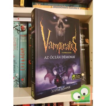   Justin Somper: Az óceán démonai (Vámpírkalózok 1.) (újszerű)