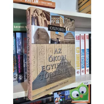 Ian Shaw (szerk.): Az ókori Egyiptom története