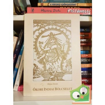 Héjjas István: Ókori indiai bölcselet