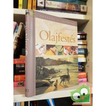 Marylin Scott: Olajfestés (Anyagok és technikák)