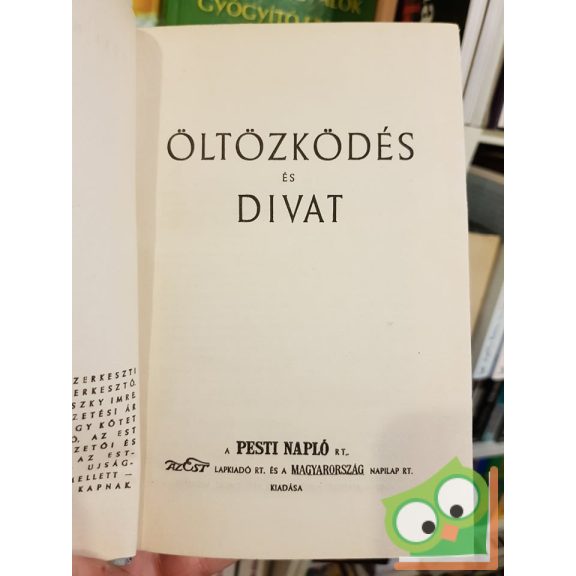 Hatvany Lili (szerk.): Öltözködés és divat