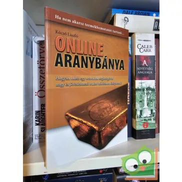 Kócsó László: Online aranybánya