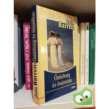 Julia Barrett: Önteltség és önámítás