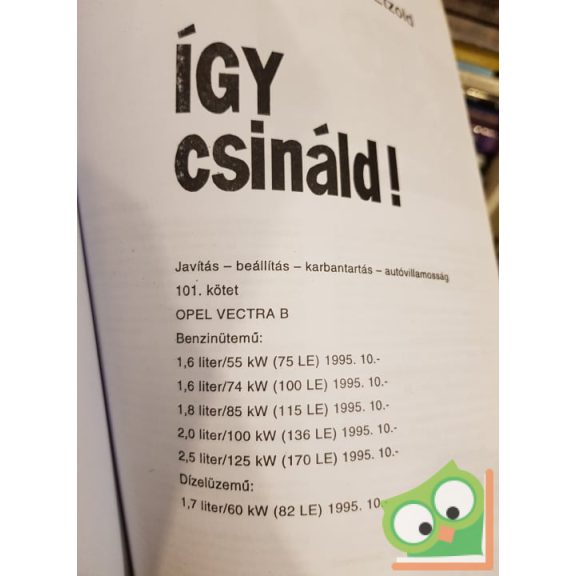 H.R. Etzold: Így csináld! - Opel Vectra